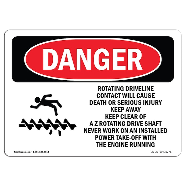 OSHA, Rotating Driveline Contact Cause Death, 18in X 12in Plastic, 12" W, 18" L, Landscap